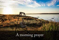 A Morning Prayer